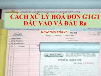 Cách xử lý hoá đơn GTGT đầu vào và đầu ra