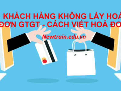 Khách hàng không lấy hoá đơn GTGT - cách viết hoá đơn